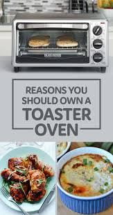 Black Decker Air Fryer Toaster Oven Recipe Book 23 Reasons Why You Absolutely Need To Own A Toaster Oven Oven Recipes Dinner Toaster Oven Recipes Oven Recipes