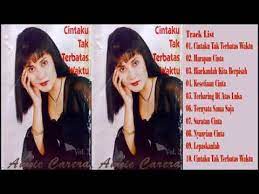 Annie Carera Cintaku Tak Terbatas Waktu Full Album 1995 Youtube