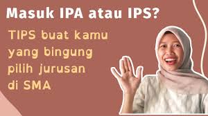 Ikuti tes minat bakat online gratis!! Jurusan Ipa Atau Ips Wajib Nonton Buat Kamu Yang Mau Masuk Sma Youtube