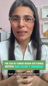 Porque os florais agem nas emoções e nos sentimentos, ajudando a criança  autista a ser mais calma e tranquila #autismo #autismoftiktok #autismobr
