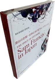 The Space of Effusion : Sam Francis in Japan by Richard Speer-Hardcover  (Sealed) 9783858818614