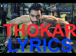 Thokar Hardeep Grewal Lyrics 2015 Tunkatunka Karke Guddi Youtube Thokar thokar kha ke uthiye balleya pair piche na puttiye thokar thokar kha ke uthiye balleya pair pichhe na puttiye pehla pehla kismat nakhre kardi hundi aa tohar dekh k hikk. thokar hardeep grewal lyrics 2015 tunkatunka karke guddi