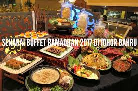 Best ramadhan buffets in pj. Senarai Buffet Ramadhan 2019 Di Johor Bahru Lokmanamirul Com