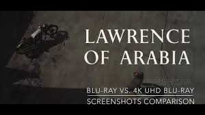 Zum 50 jahrestag des meisterwerks lawrence of arabia gibt es eine restaurierte 4k version. Lawrence Of Arabia Blu Ray Vs 4k Uhd Blu Ray Screenshots Comparison Youtube