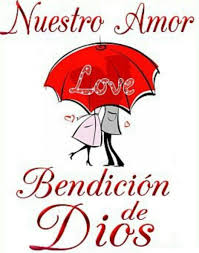Nuestro Amor Es Una Bendicion De Dios My Love Amor Love