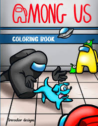 Among us crewmate or impostor. Among Us Coloring Book For Kids And Adults Coloring Hilarious And Relaxing Scenes From 2020 S Breakout Game Perfect Gift Designs Impostor 9798571152822 Amazon Com Books