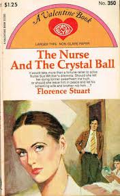 The Nurse and the Crystal Ball by Florence Stuart