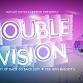 Double Vision