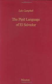 Admin view my complete profile. Pdf The Pipil Language Of El Salvador Lyle Campbell Academia Edu