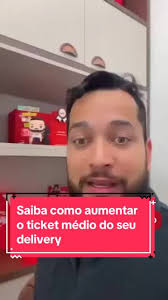 Aumente seu ticket médio no iFood com dicas práticas