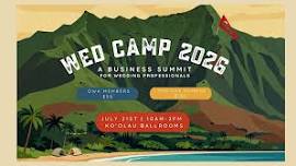 Wed Camp 2026: A Business Summit for Wedding Professionals