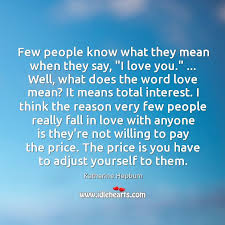 Few People Know What They Mean When They Say I Love You Idlehearts