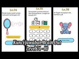 Kotak a baris pertama hanya ada 1 segitiga nilainya = 1 itu artinya 1 segi tiga di kotak a nilainya adalah 1. Kunci Jawaban Brain Out 119 Peranti Guru