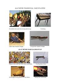 Salah satu dari sekian banyak kekayaan budaya yang dimiliki indonesia. Alat Musik Tradisional