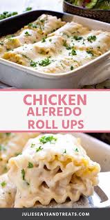 Delicious Lasagna Roll Ups Filled With Chicken Alfredo Sauce And Cheese These Chicken Alfredo Roll Ups Are A De Yummy Dinners Recipes Chicken Alfredo Lasagna