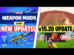 Battle royale & save the world patch update directory: Fortnite Update V15 20 Early Patch Notes New Locations Weapon Attachment And More