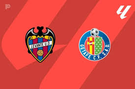 PREVIEW | Levante vs Getafe - team news, lineups, predictions