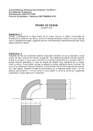 Din limbi straine 3 uitarea unor nume si grupuri de cuvinte 4 amintiri din copilarie. Subiecte Examen Admitere Facultatea De Arhitectura Uauim Septembrie 2015 Pregatire Pentru Facultatea De Arhitectura