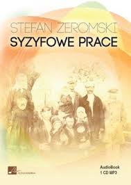 Syzyfowe Prace Zeromski Stefan Audiobook Sklep Empik Com
