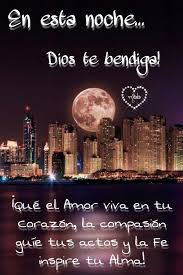 En Esta Noche Dios Te Bendiga Buenas Noches Frases Mejores Frases De Buenas Noches Buenas Noches