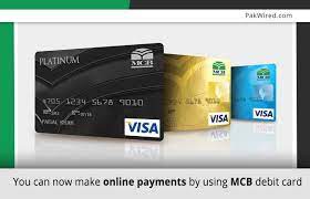 These include visa, mastercard/eurocard, discover network, american express. You Can Now Make Online Payments By Using Mcb Debit Card