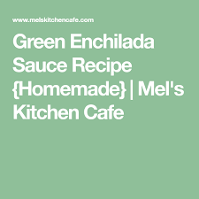Homemade Green Enchilada Sauce Recipe Green Enchilada Sauce Enchilada Sauce Sauce