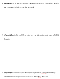 What kind of reaction is luminol? 3 4 Points Why Do You Use Propylene Glycol As The Chegg Com