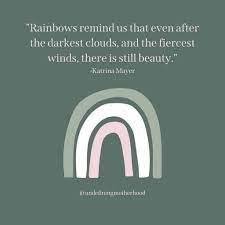 11 Uplifting Rainbow Baby Quotes For Grieving Or Expectant Parents