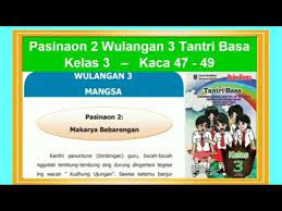 Kunci jawaban tantri basa kelas 3 hal 47. Kunci Jawaban Tantri Basa Kelas 4 Hal 87