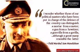 He spent a glorious military career that spanned over four decades and participated in five different. Remembering Field Marshal Sam Manekshaw On His Birth Anniversary Renowned For His Leadership Of The Army In The 1971 Army Day Quote Of The Day National Heroes