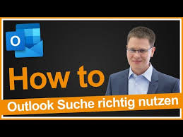 Streikt outlook, streikt der workflow! Outlook Suchfunktion Mails Einfach Schneller Finden