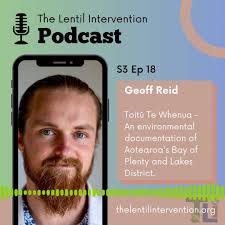 Environmentalist, campaigner, content creator and all-around legend, Geoff  Reid NZ joins us again