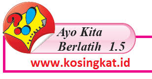 Bahasa indonesia paket halaman 165 paket kelas 8 brainly co id. Kunci Jawaban Matematika Kelas 7 Halaman 61 64 Ayo Kita Berlatih 1 5 Kosingkat