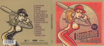 ℗ & © 2016 the baseballs, under exclusive license to warner music group germany holding gmbh / a warner music group company. The Baseballs Hit Me Baby 2016