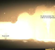 My Phone Screen That I Left On Full Brightness Ifunny Hollow Night Knight Hollow Art