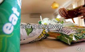 Eating At Subway Just Girly Things Girly Things Dont Forget To Smile