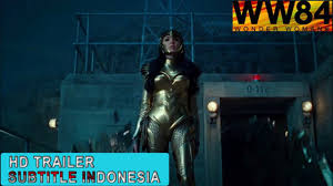 Wonder woman comes into conflict with the soviet union during the cold war in the 1980s and finds a formidable foe by the name of the cheetah. Wonder Woman 1984 Trailer Kembali Dengan Cinta Sub Indo Youtube
