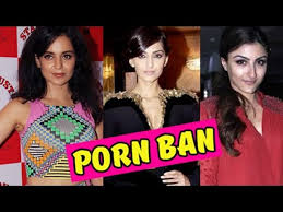 PORN BAN INDIA Sonam Kapoor, Kangana Ranauts SHOCKING REACTION