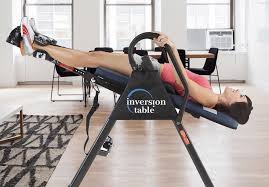 How To Use A Inversion Table And More On It As A General Guide Inversion Table Inversion Therapy Inversions