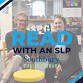 Read with an SLP