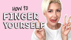 How to Finger Yourself (Masturbation 101) 
