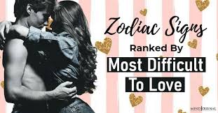 Sagittarius is immature in love. All The Zodiac Signs Ranked By Most Difficult To Love