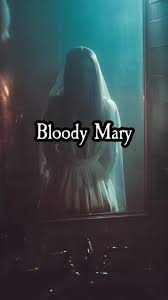 There was an old urban legend in elementary school that if you went into a  dark bathroom, stared into the mirror, and said “Bloody Mary” three times,  she would appear. Have you ever been brave enough ...