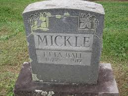 Mary Etta Ball Mickle (1872-1917)