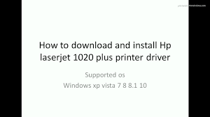 How To Install Hp Laserjet 1020 Plus Printer Driver Windows 10 8 8 1 7 Vista Xp Youtube