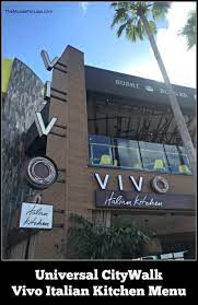 Vivo Italian Kitchen Menu Citywalk At Universal Orlando Resort Italian Kitchen Italian Kitchen Menu Orlando Resorts
