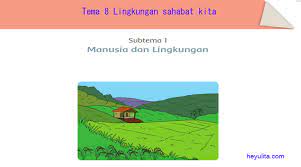 Rangkuman materi kelas 5 tema 4 subtema 1 peredaran darahku sehat. Soal Tematik Kelas 5 Tema 8 Subtema 1 Heyulita