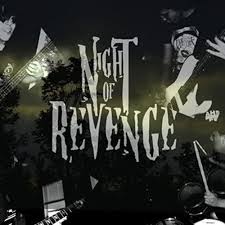 Night of revenge has a couple of shows lined up. Night Of Revenge S Stream