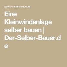 Eine Kleinwindanlage Selber Bauen Der Selber Bauer De Selber Bauen Kleinwindanlagen Anlage