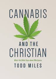 Among these were the spu. Cannabis And The Christian What The Bible Says About Marijuana By Todd Miles